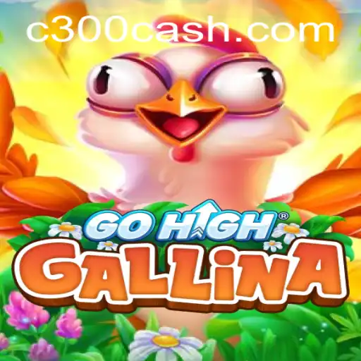 Descubra GoHighGallina: O Fenômeno de Jogos Online de C300C.COM